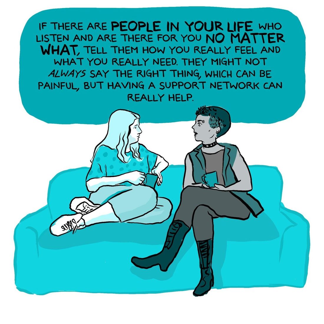 Two friends sit facing each other on a big turquoise couch holding mugs — one cross-legged in a polka-dot top and sneakers, the other in a vest, skirt and tall boots with a shaved-side haircut and a choker. A large caption box above them talks about telling trusted people how you really feel.