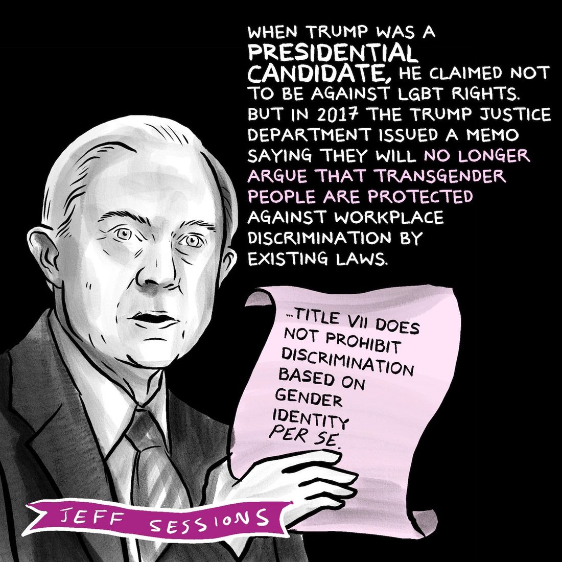 A grayscale brush portrait of Jeff Sessions in a suit, mouth slightly open, holding up a pale pink sheet of paper covered in hand-lettered black text, against a black background. A magenta ribbon banner at the lower left carries his name, and white and magenta hand lettering fills the upper right.