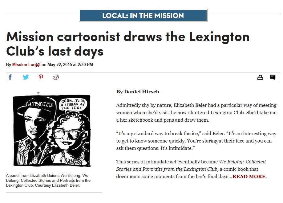 A screenshot of the Mission Local article headed Mission cartoonist draws the Lexington Club's last days, by Daniel Hirsch, 22 May 2015. Beside the text sits a black and white panel from We Belong showing two women at the bar, one saying oooh, to be a lesbian at the Lex. The caption reads a panel from Elizabeth Beier's We Belong: Collected Stories and Portraits from the Lexington Club, courtesy Elizabeth Beier.